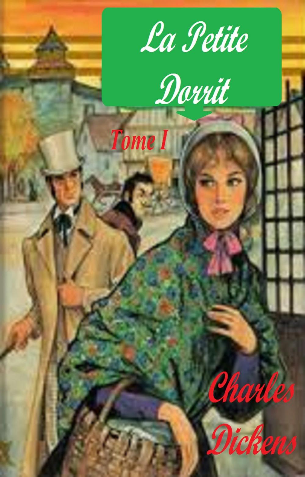 Big bigCover of La Petite Dorrit, Annoté Tome I