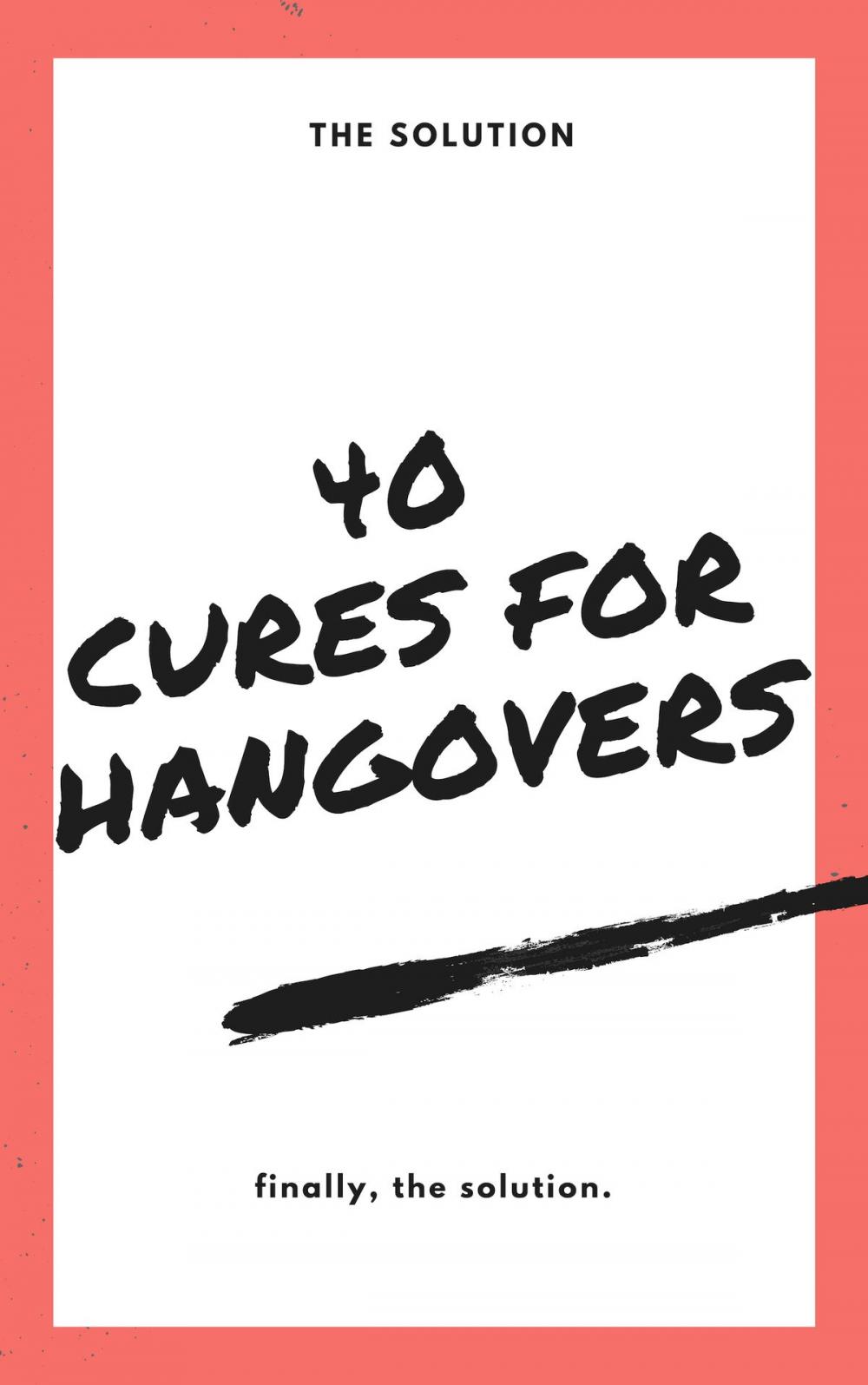 Big bigCover of How to Cure a Hangover