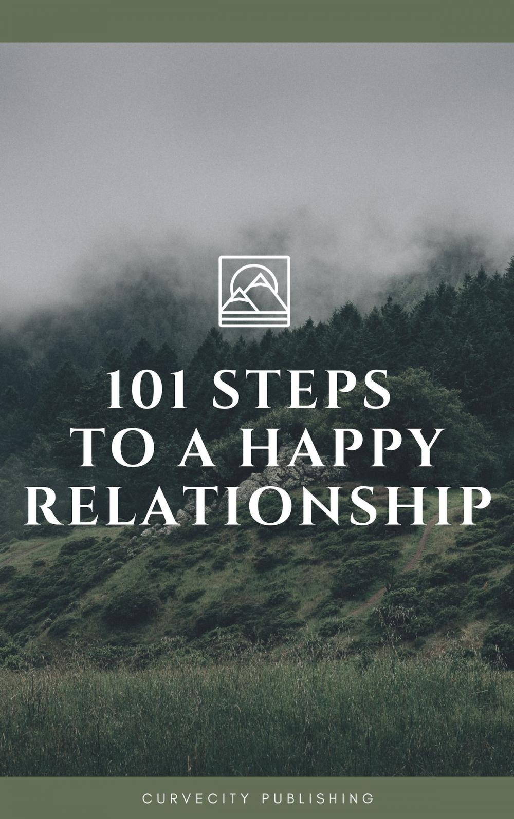 Big bigCover of 101 Steps to a Happy Relationship