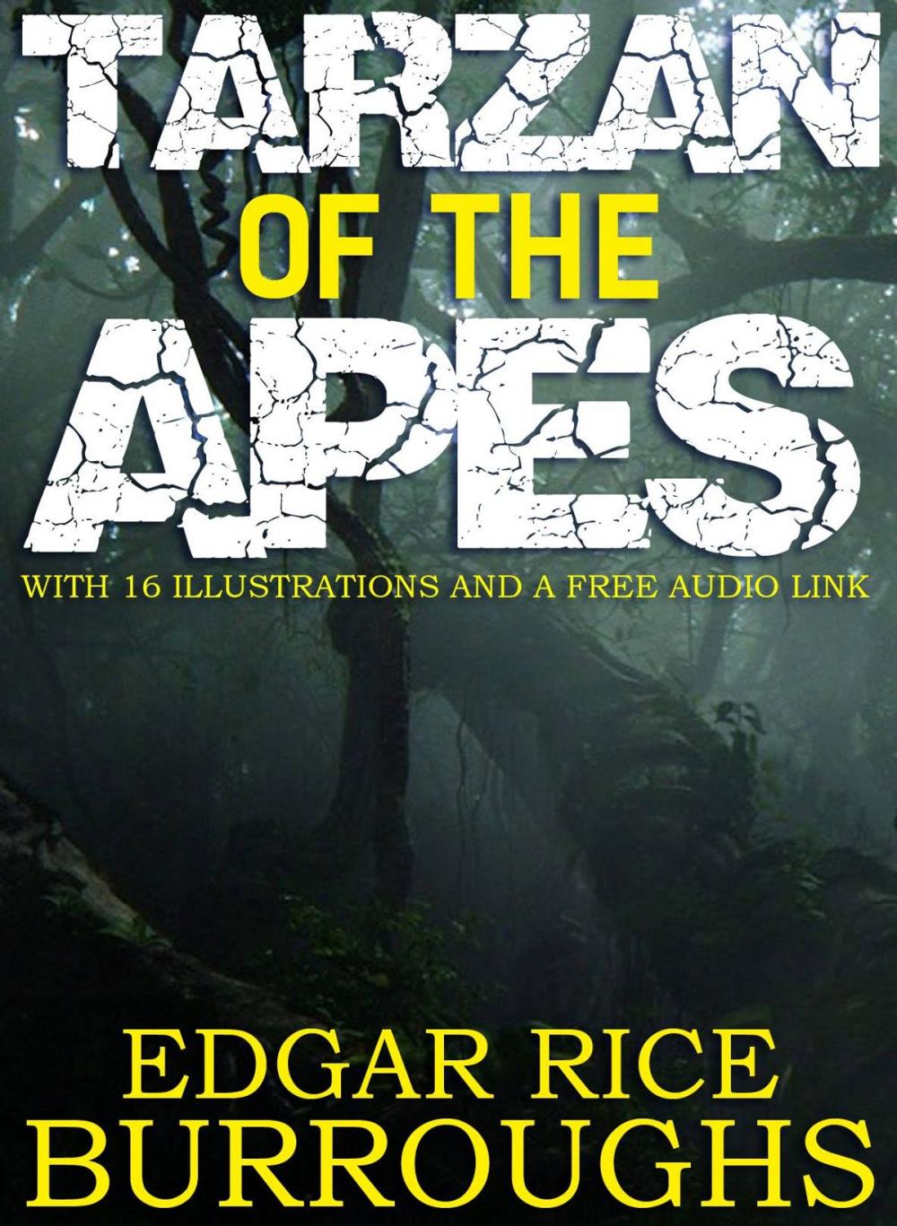 Big bigCover of Tarzan of the Apes: With 16 Illustrations and a Free Audio Link