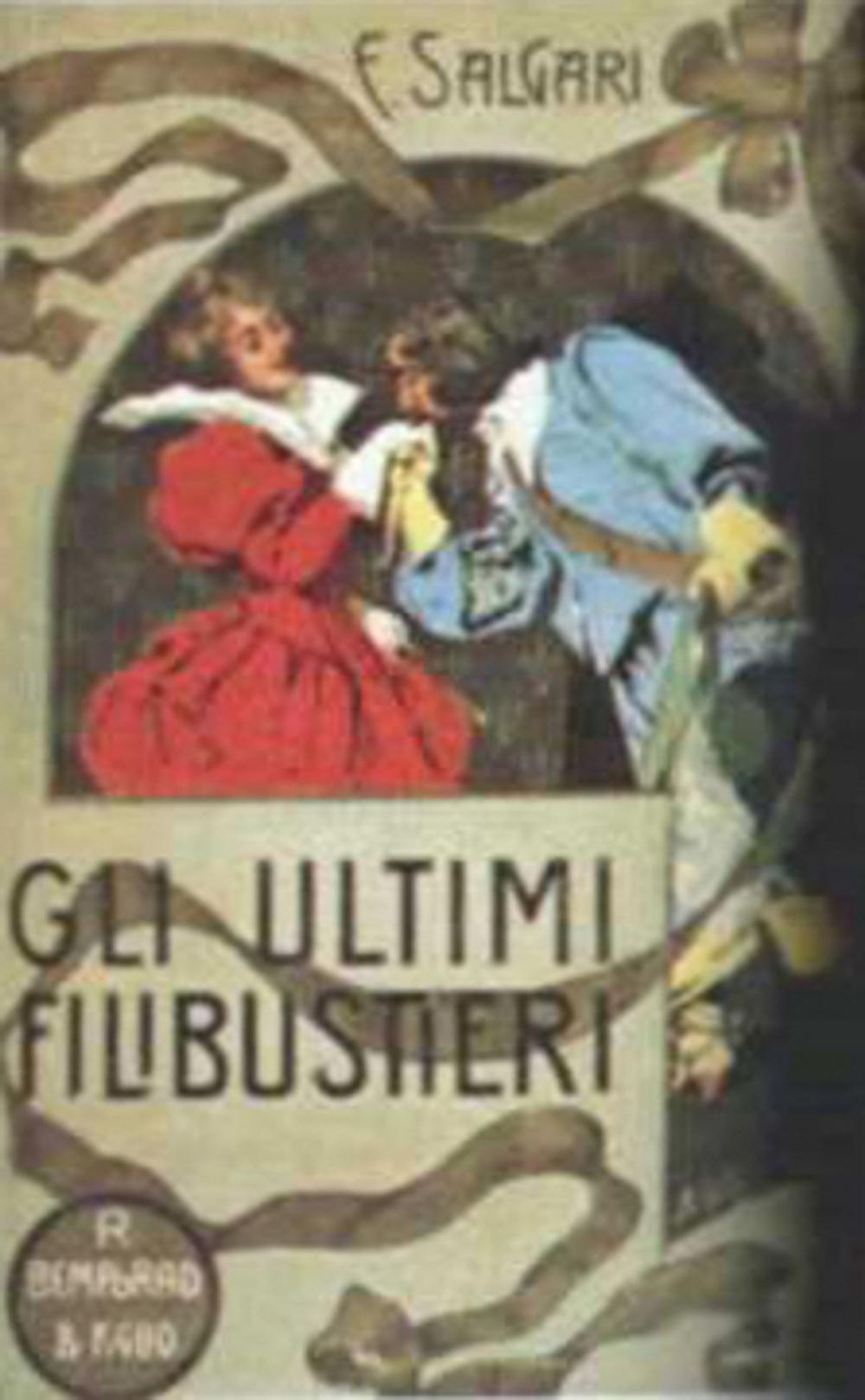 Big bigCover of Gli ultimi Filibustieri