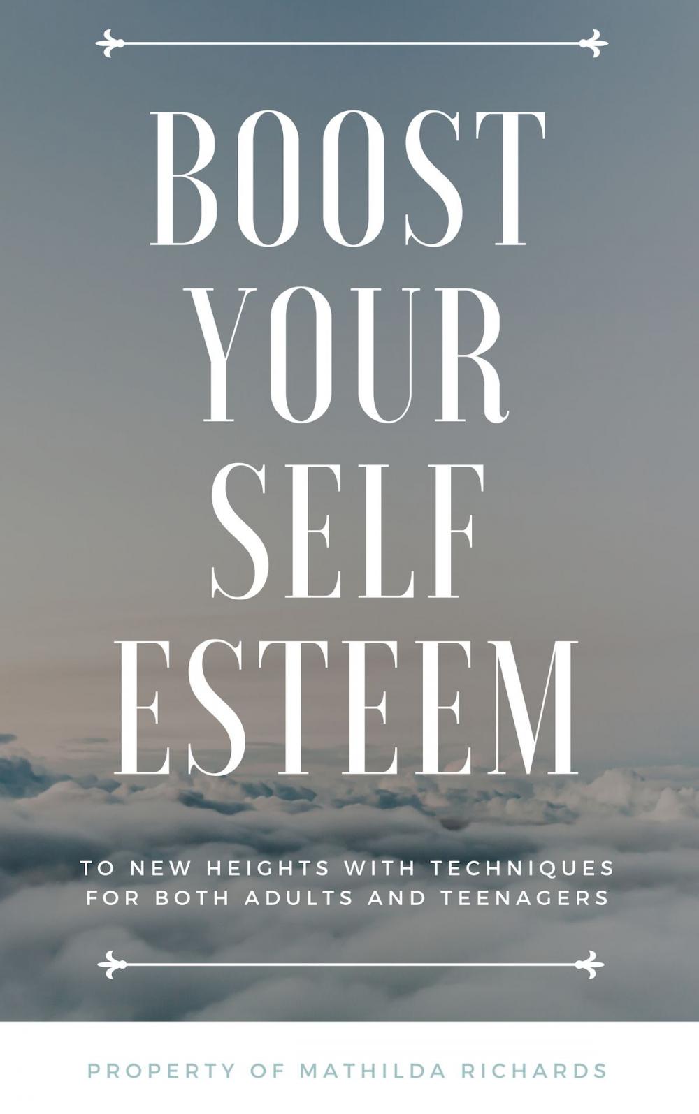 Big bigCover of BOOST YOUR SELF ESTEEM