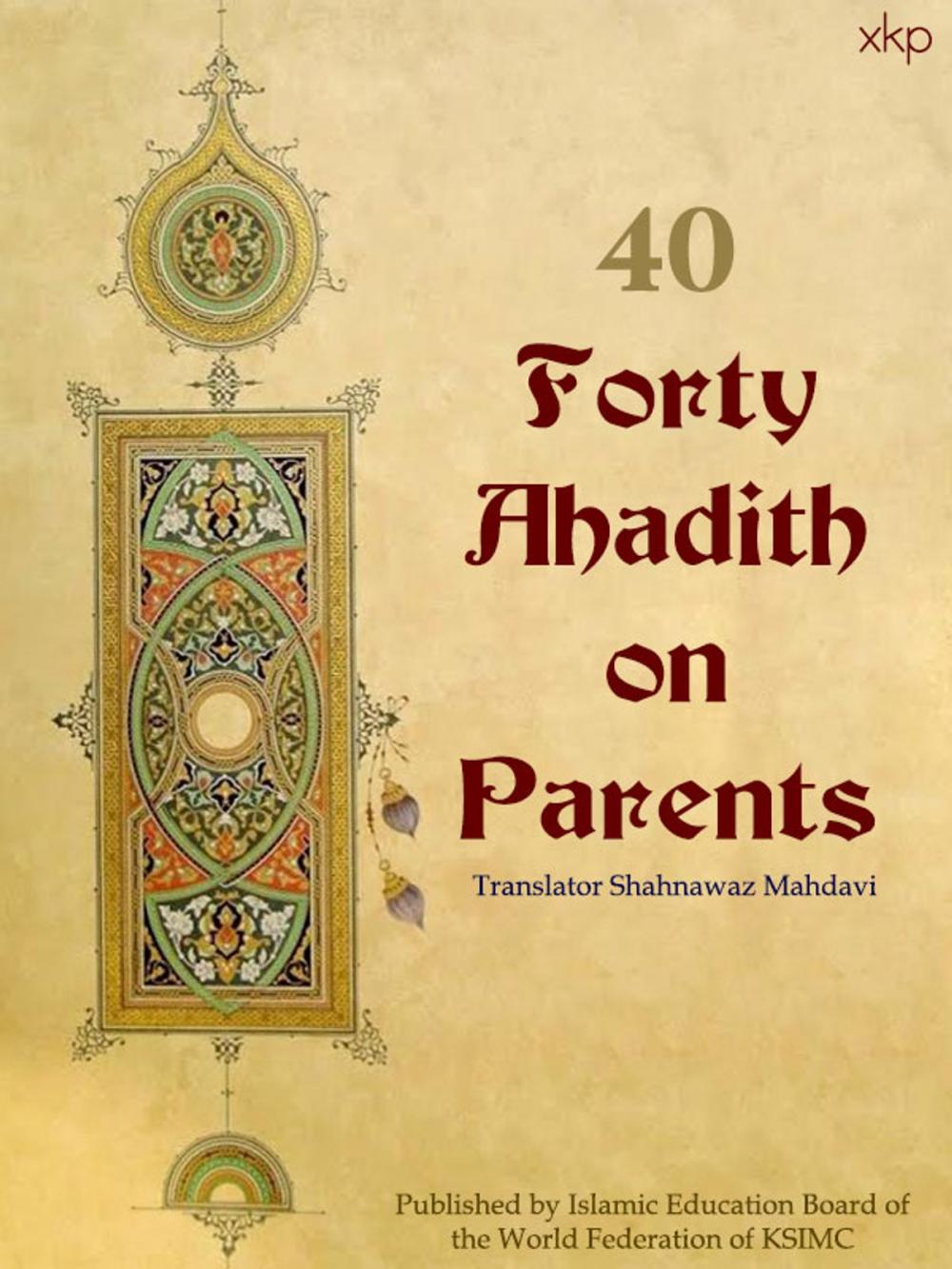 Big bigCover of Forty Ahadith On Parents