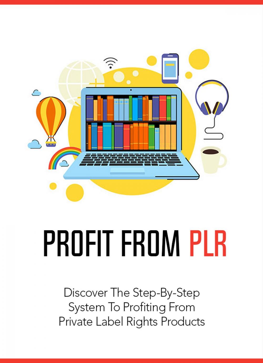 Big bigCover of Profit From PLR