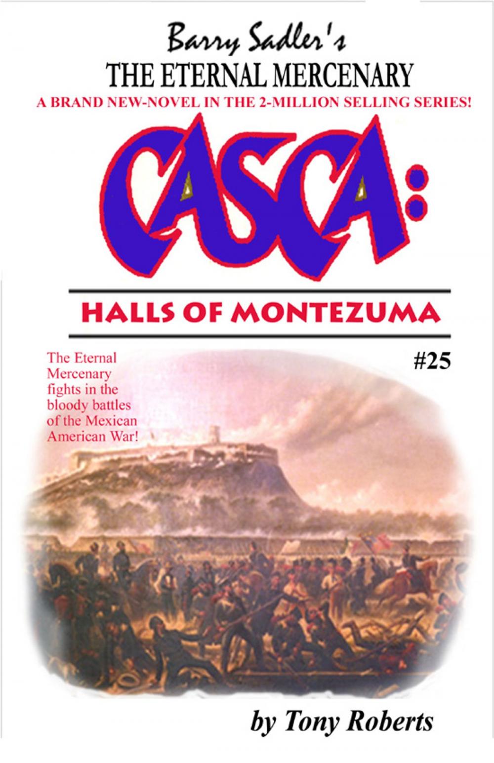 Big bigCover of Casca 25: Halls of Montezuma