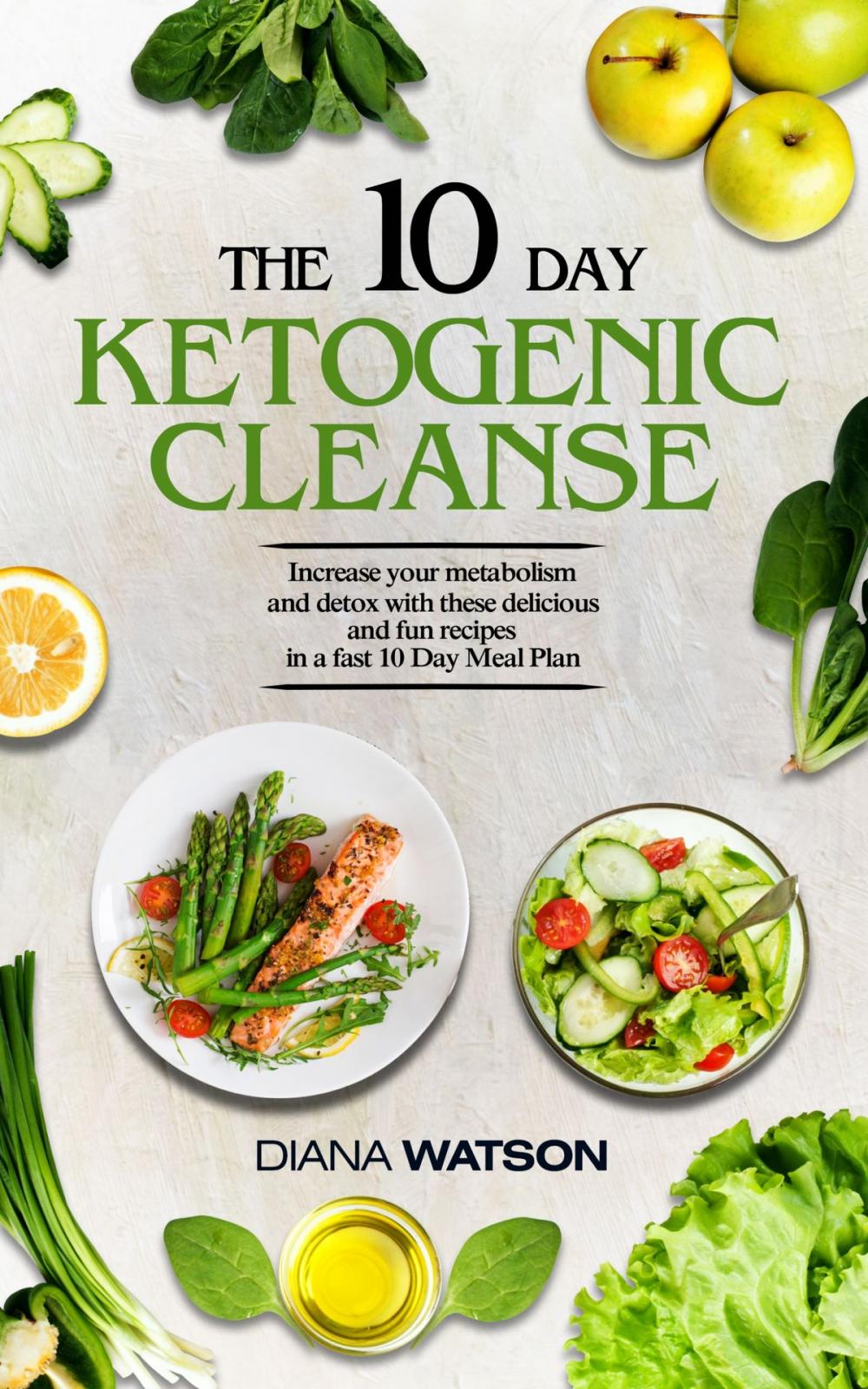 Big bigCover of The 10 Day Ketogenic Cleanse