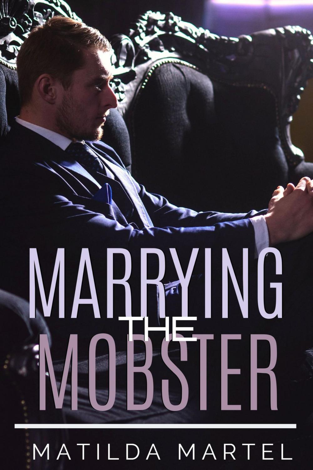 Big bigCover of Marrying the Mobster