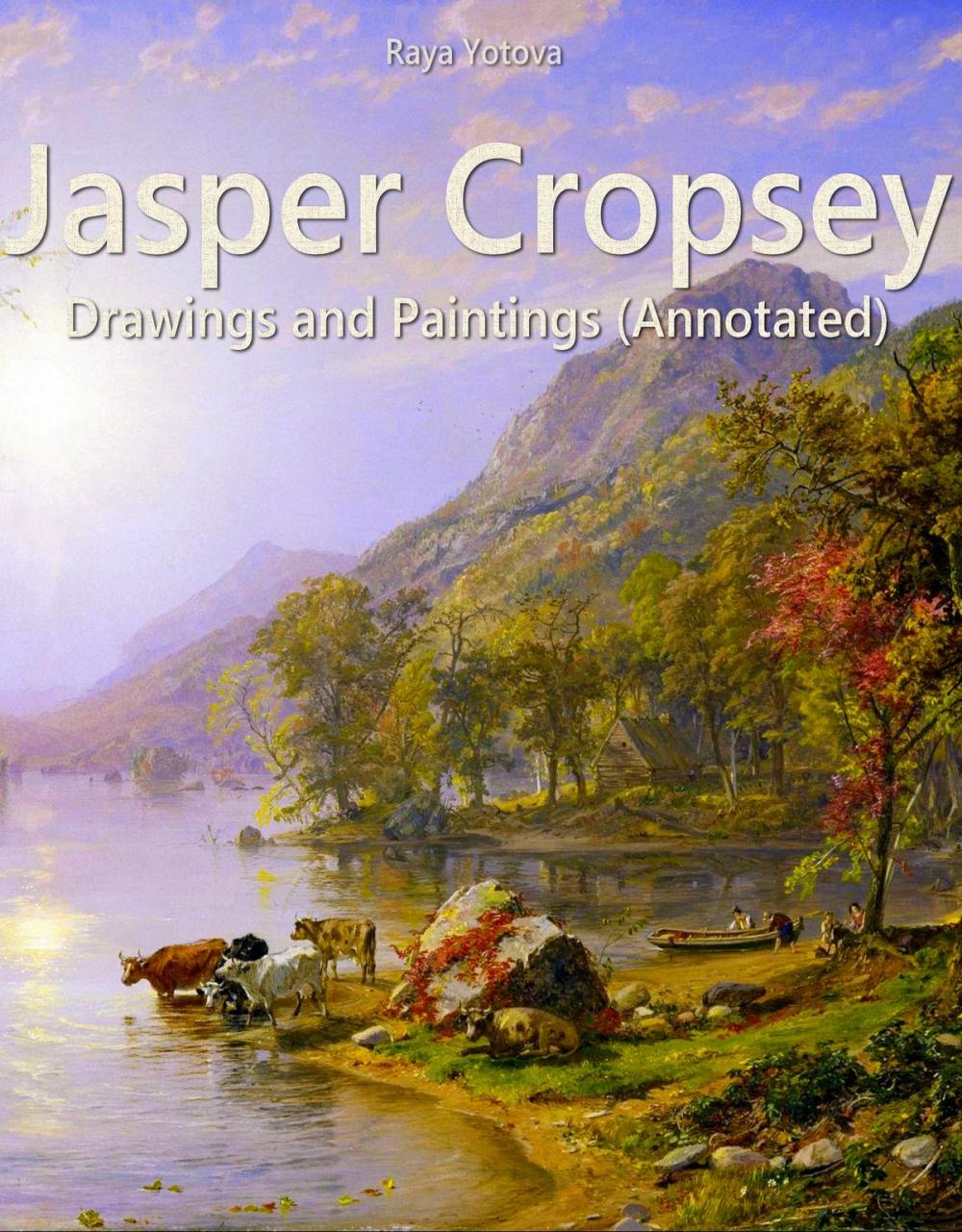 Big bigCover of Jasper Cropsey: Drawings and Paintings