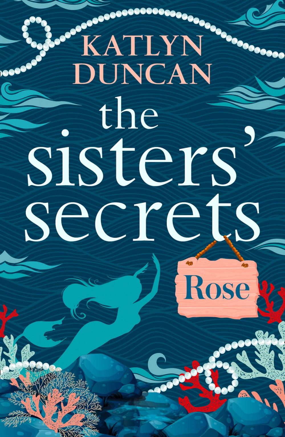 Big bigCover of The Sisters’ Secrets: Rose