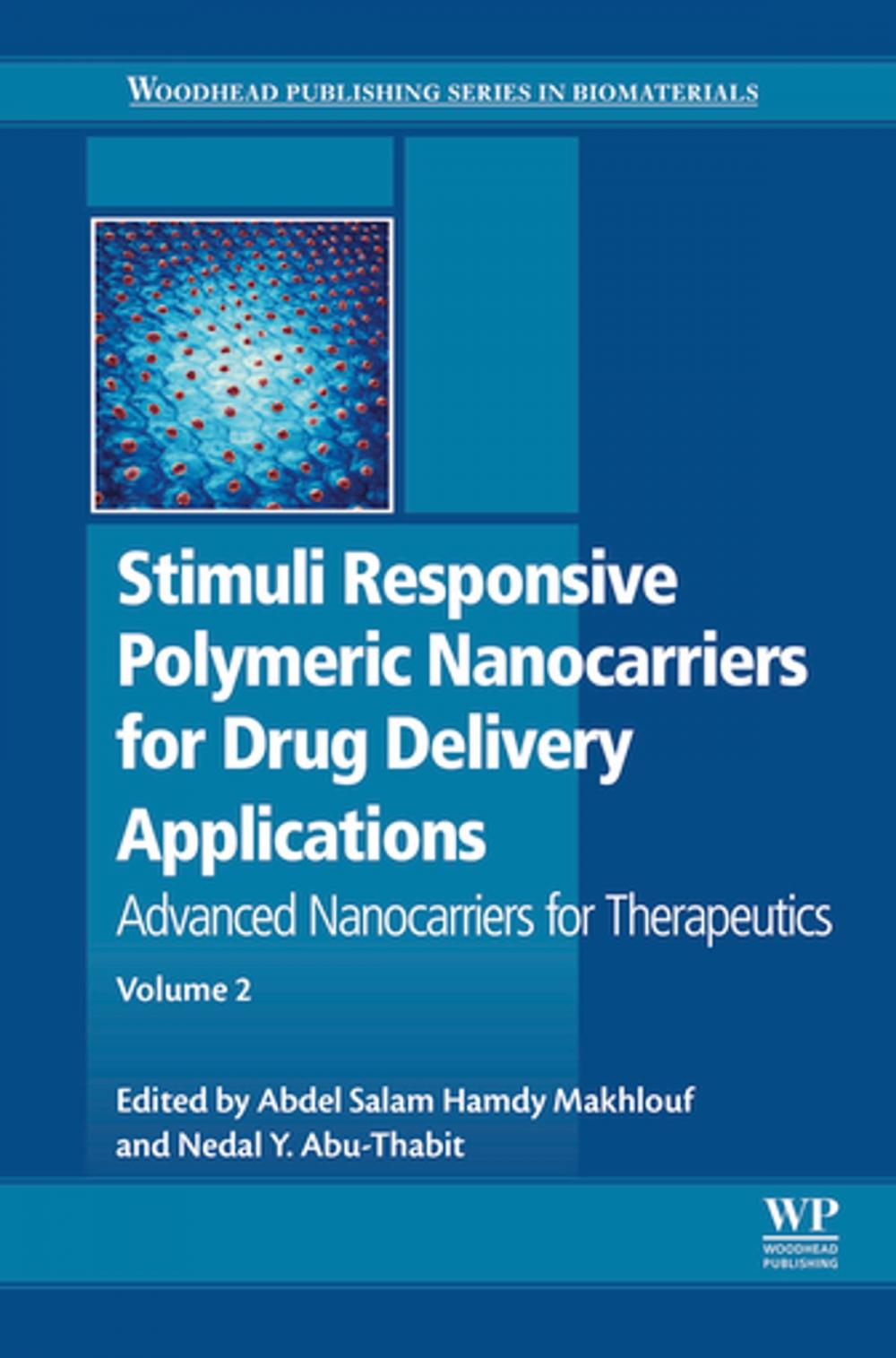 Big bigCover of Stimuli Responsive Polymeric Nanocarriers for Drug Delivery Applications