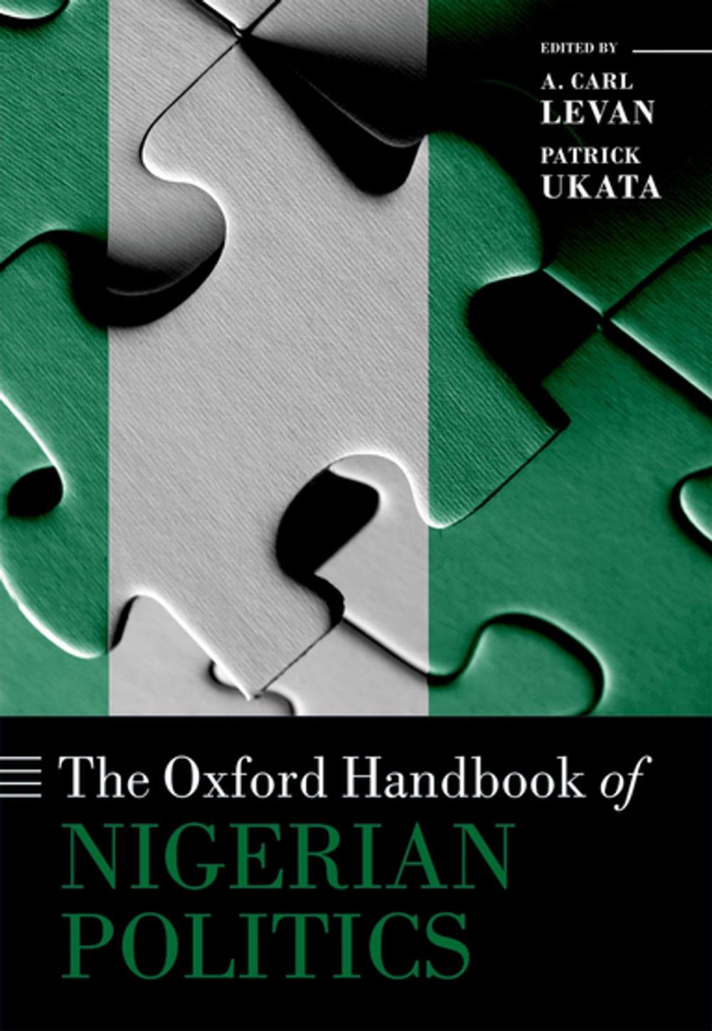 Big bigCover of The Oxford Handbook of Nigerian Politics