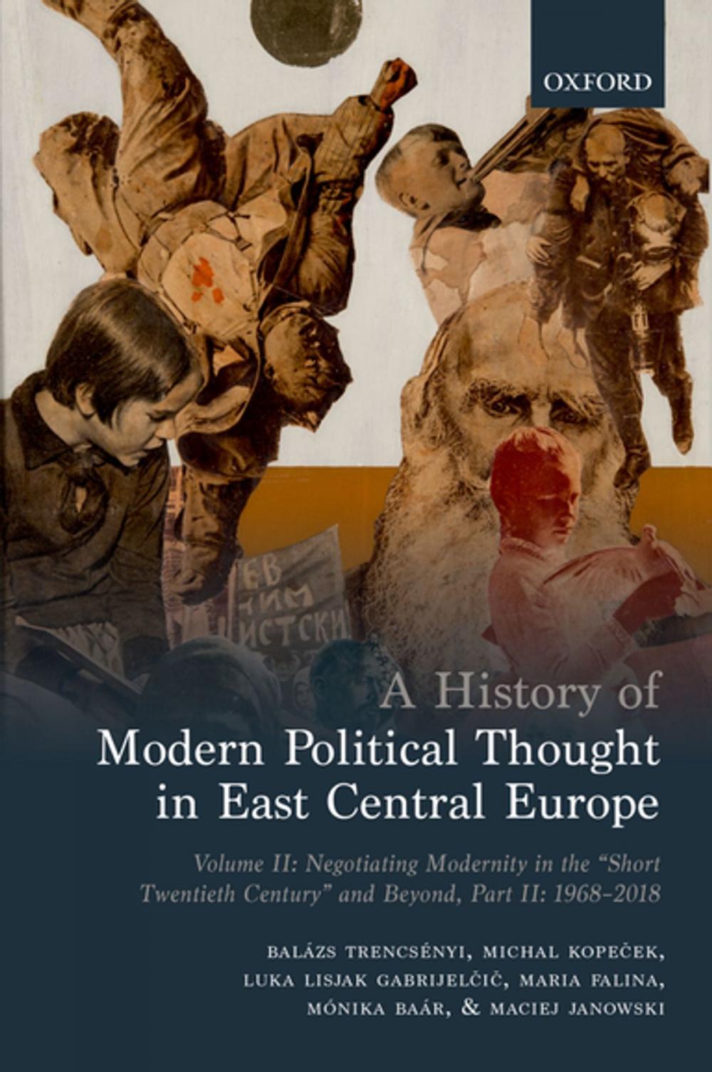 Big bigCover of A History of Modern Political Thought in East Central Europe