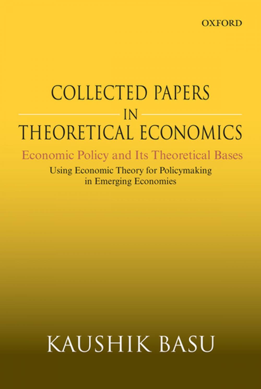 Big bigCover of Collected Papers in Theoretical Economics (Volume V): Economic Policy and Its Theoretical Bases