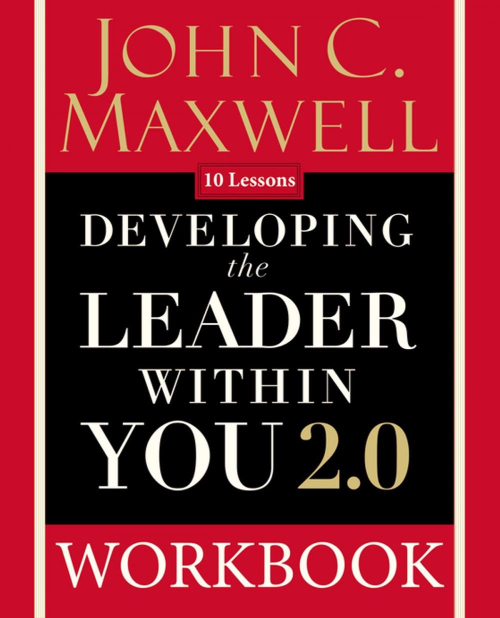 Big bigCover of Developing the Leader Within You 2.0 Workbook