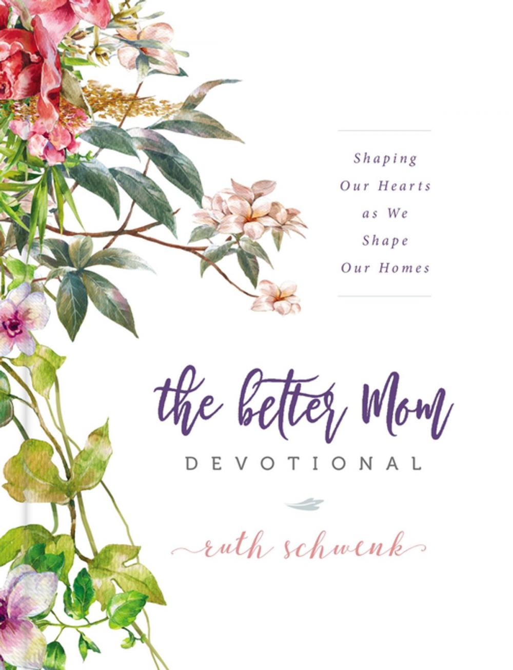 Big bigCover of The Better Mom Devotional