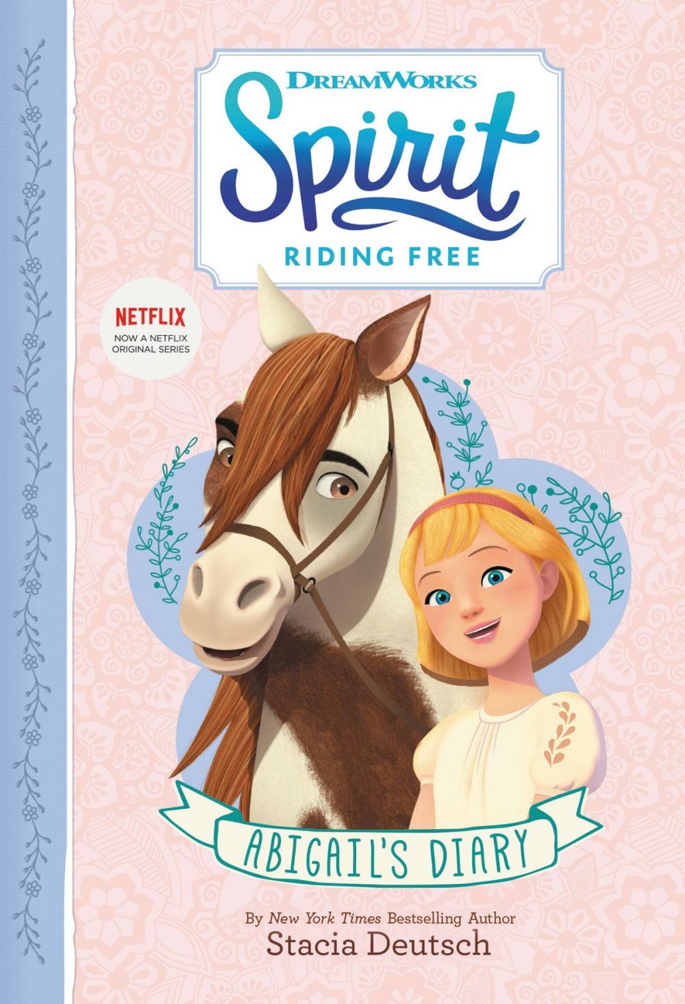 Big bigCover of Spirit Riding Free: Abigail's Diary