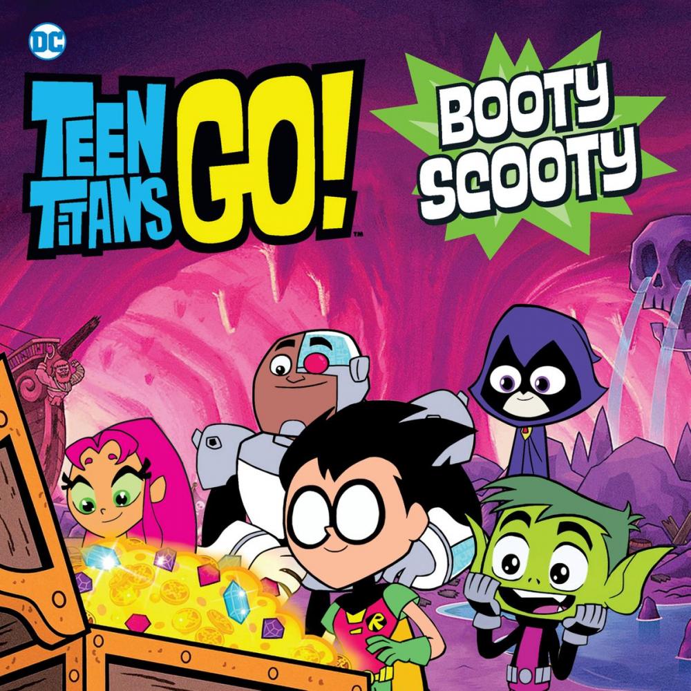 Big bigCover of Teen Titans Go! (TM): Booty Scooty