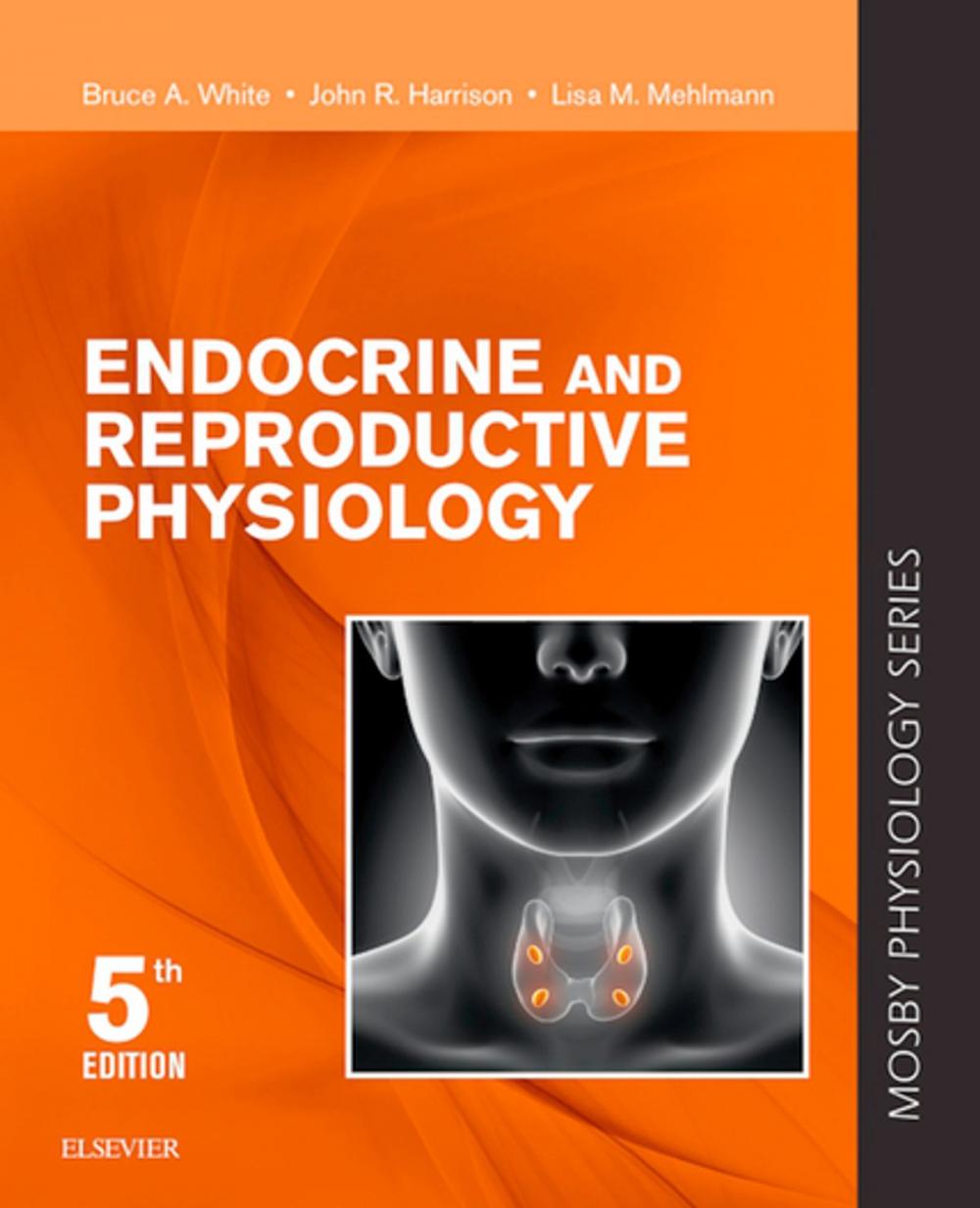 Big bigCover of Endocrine and Reproductive Physiology E-Book