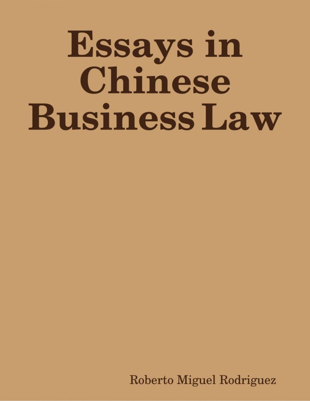 Big bigCover of Essays in Chinese Business Law