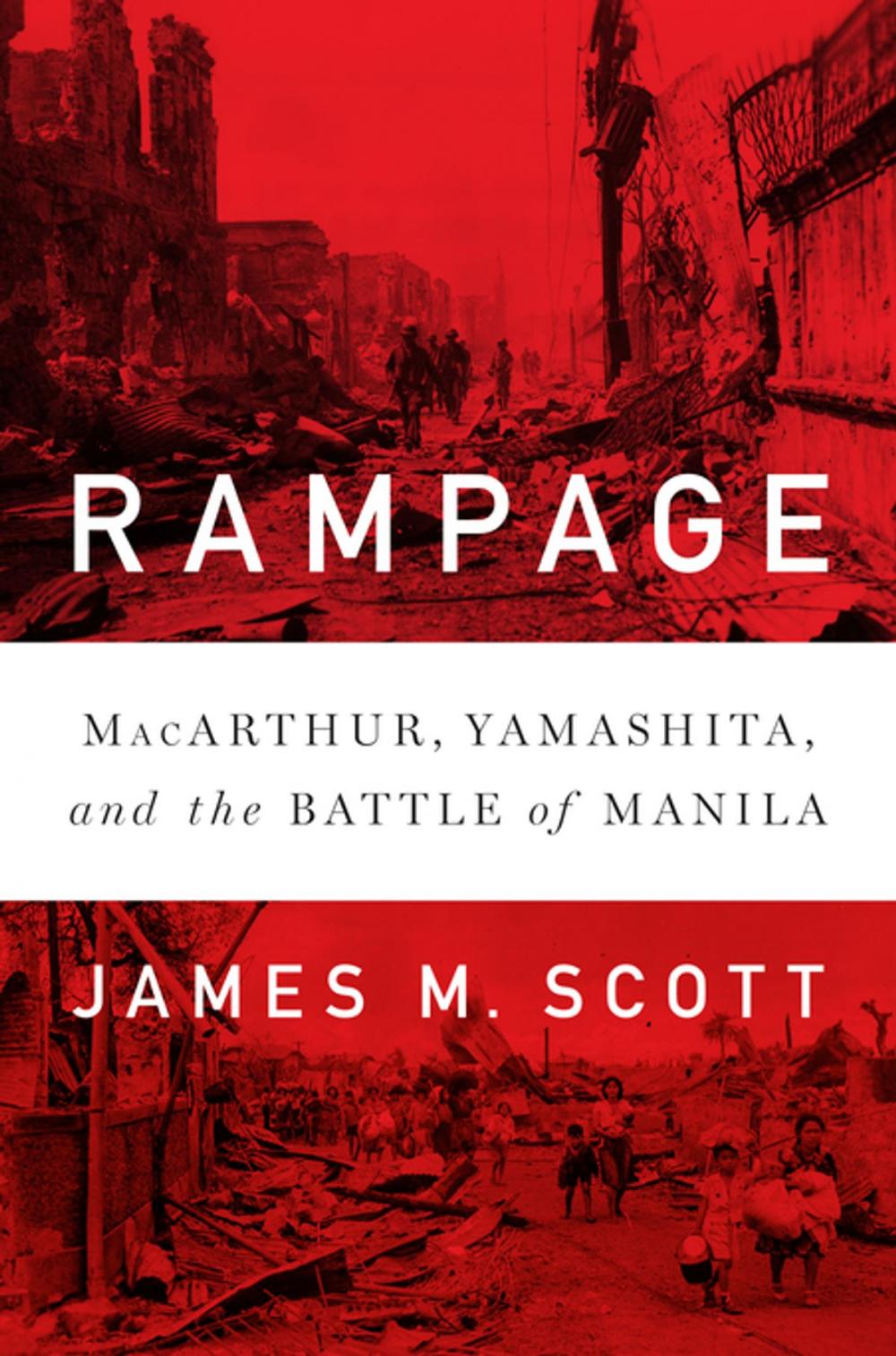 Big bigCover of Rampage: MacArthur, Yamashita, and the Battle of Manila