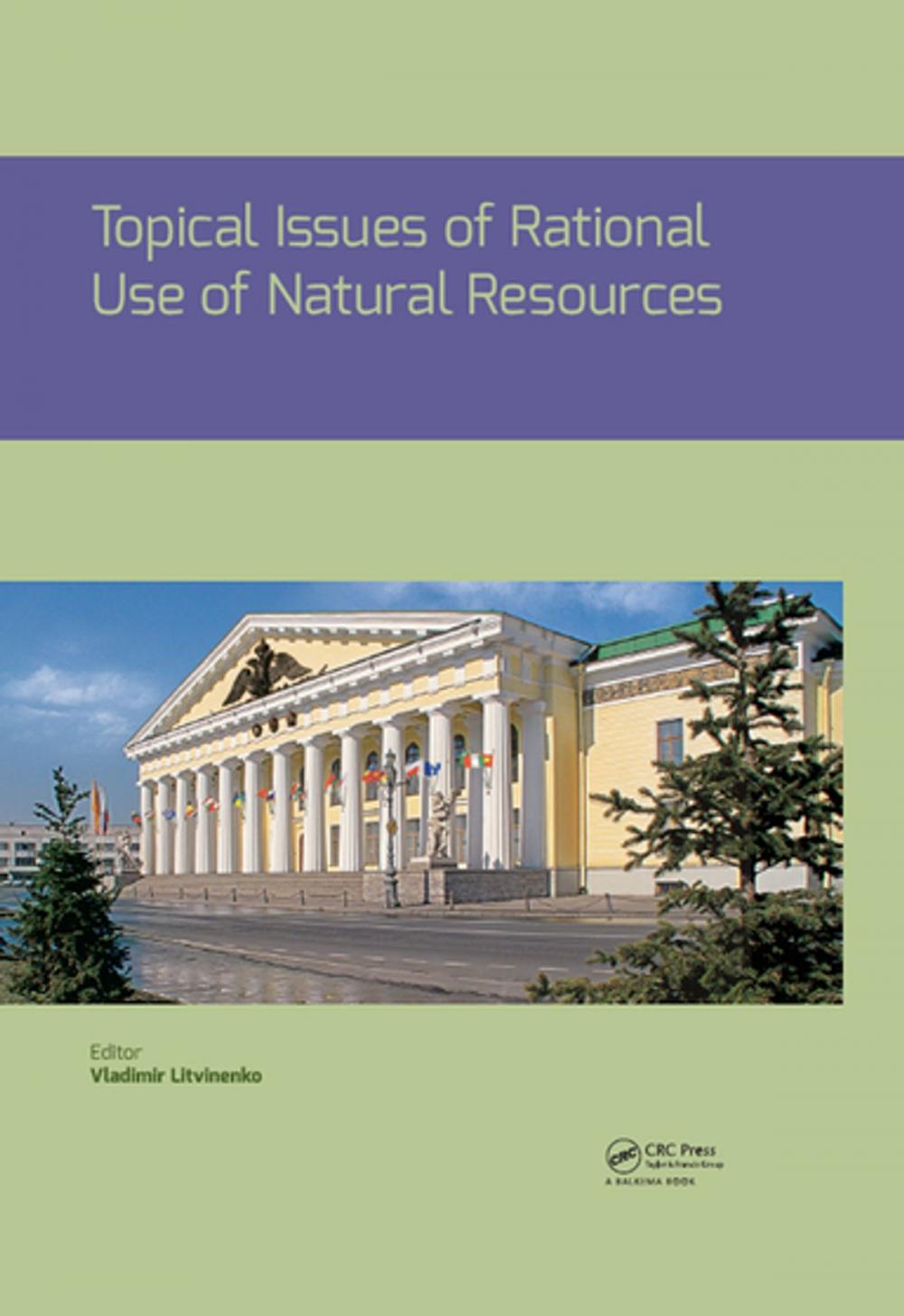 Big bigCover of Topical Issues of Rational Use of Natural Resources