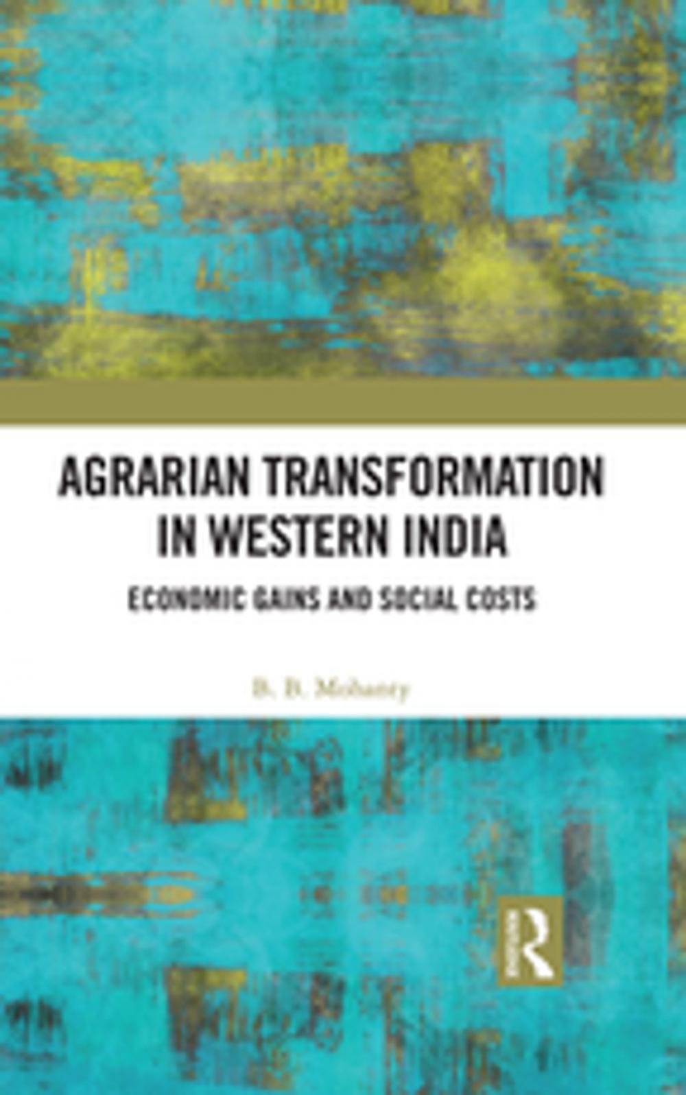 Big bigCover of Agrarian Transformation in Western India