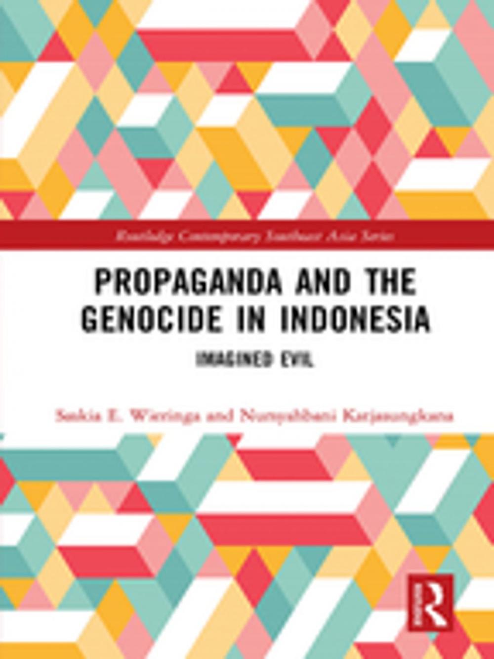 Big bigCover of Propaganda and the Genocide in Indonesia