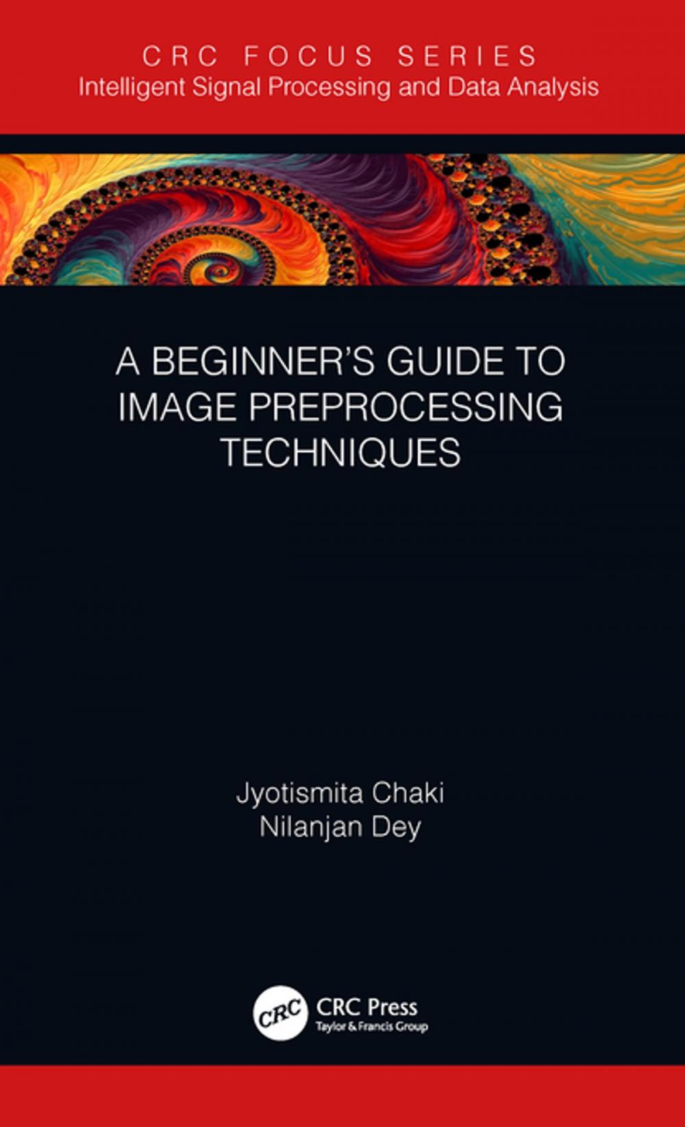 Big bigCover of A Beginner’s Guide to Image Preprocessing Techniques