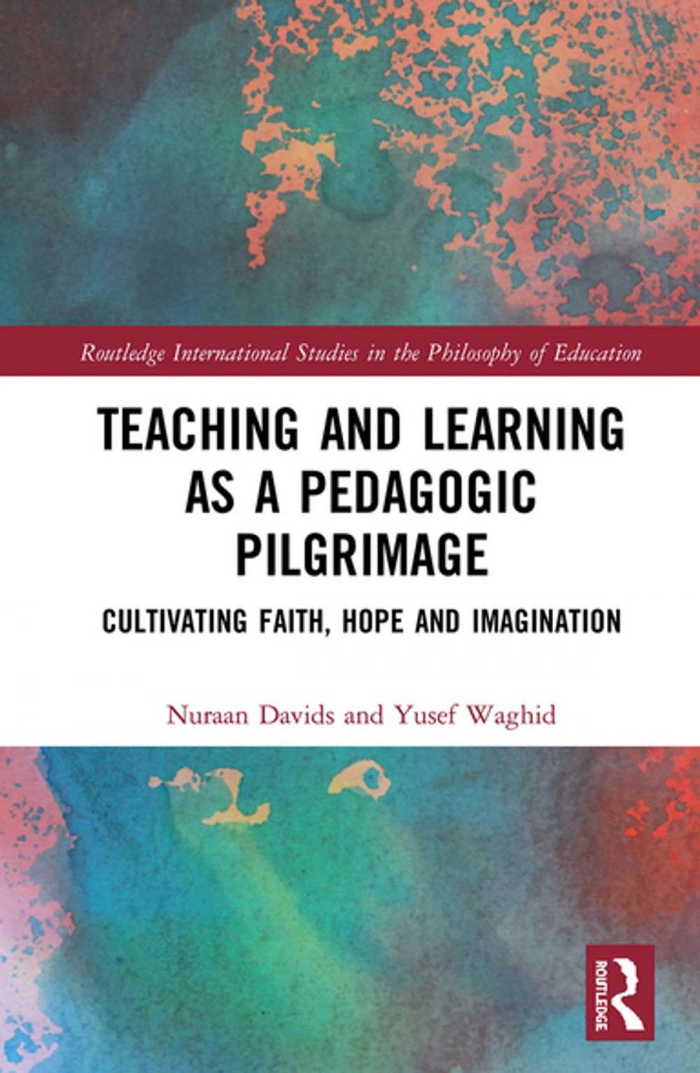 Big bigCover of Teaching and Learning as a Pedagogic Pilgrimage