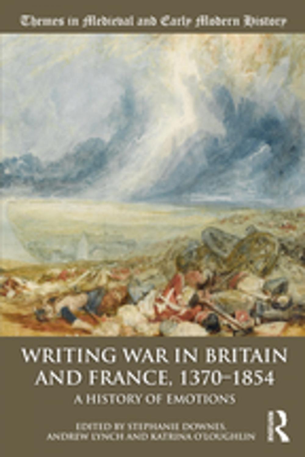 Big bigCover of Writing War in Britain and France, 1370-1854