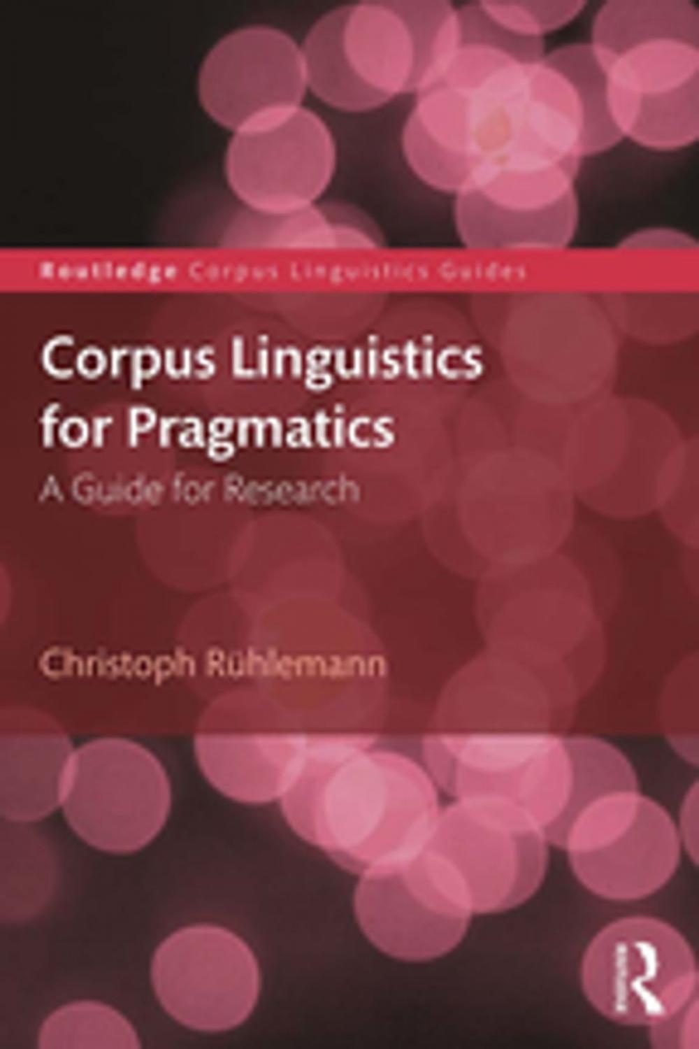 Big bigCover of Corpus Linguistics for Pragmatics