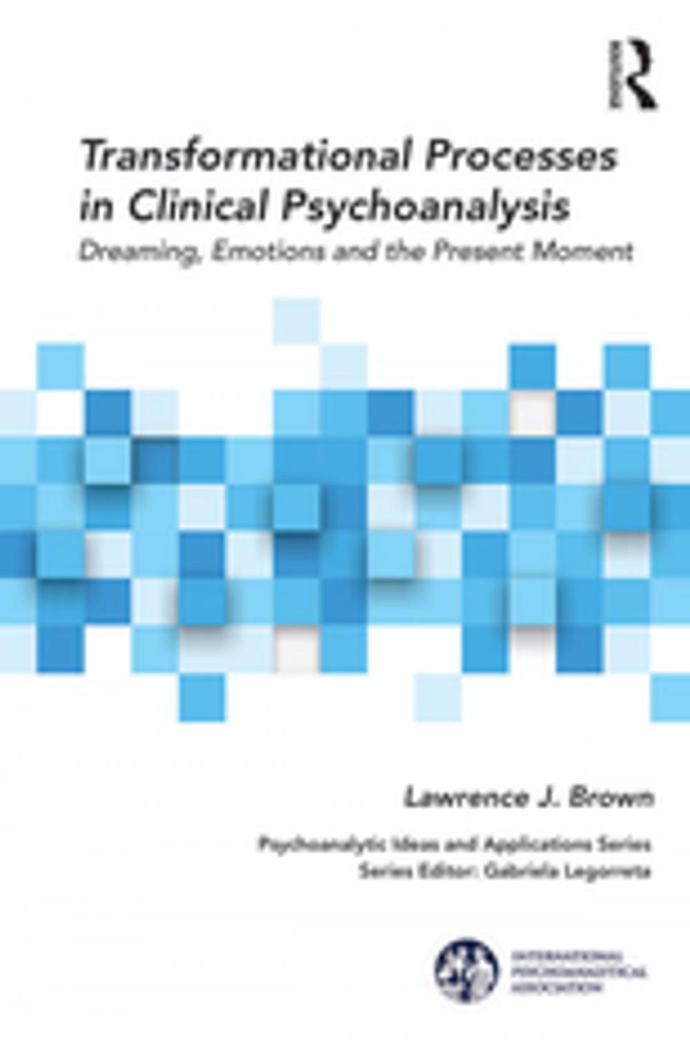 Big bigCover of Transformational Processes in Clinical Psychoanalysis