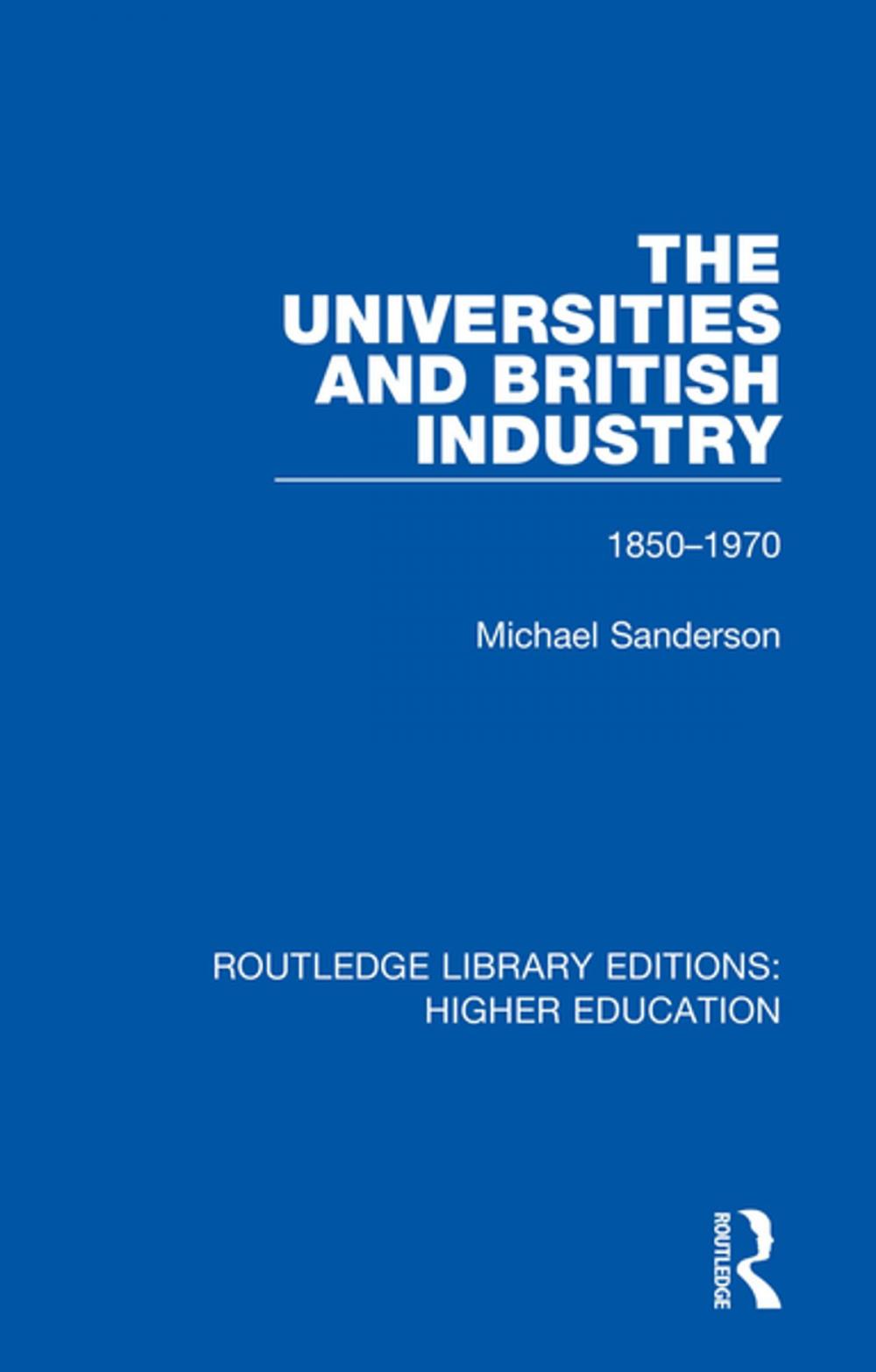 Big bigCover of The Universities and British Industry