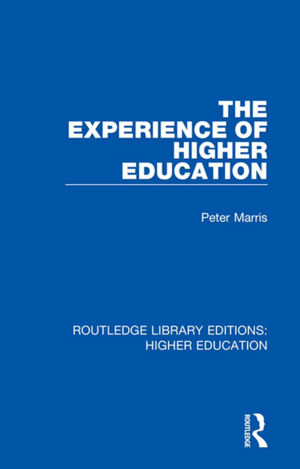 Big bigCover of The Experience of Higher Education