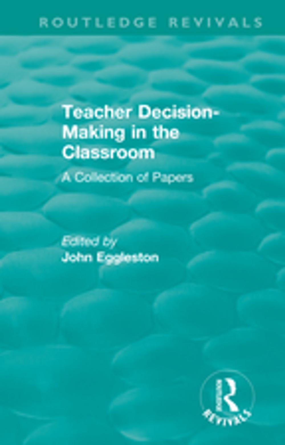 Big bigCover of Teacher Decision-Making in the Classroom