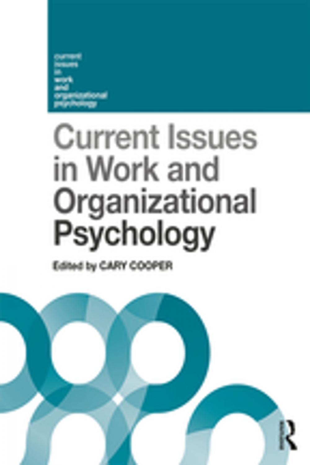 Big bigCover of Current Issues in Work and Organizational Psychology