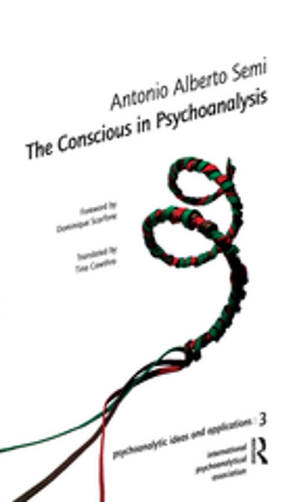 Big bigCover of The Conscious in Psychoanalysis