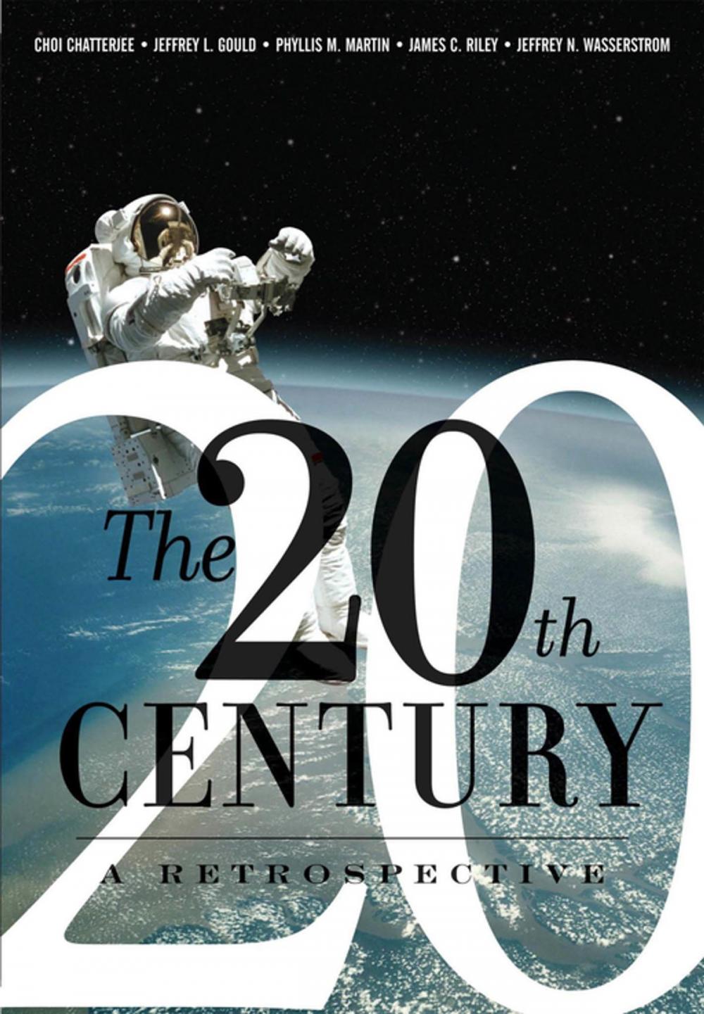 Big bigCover of The 20th Century: A Retrospective