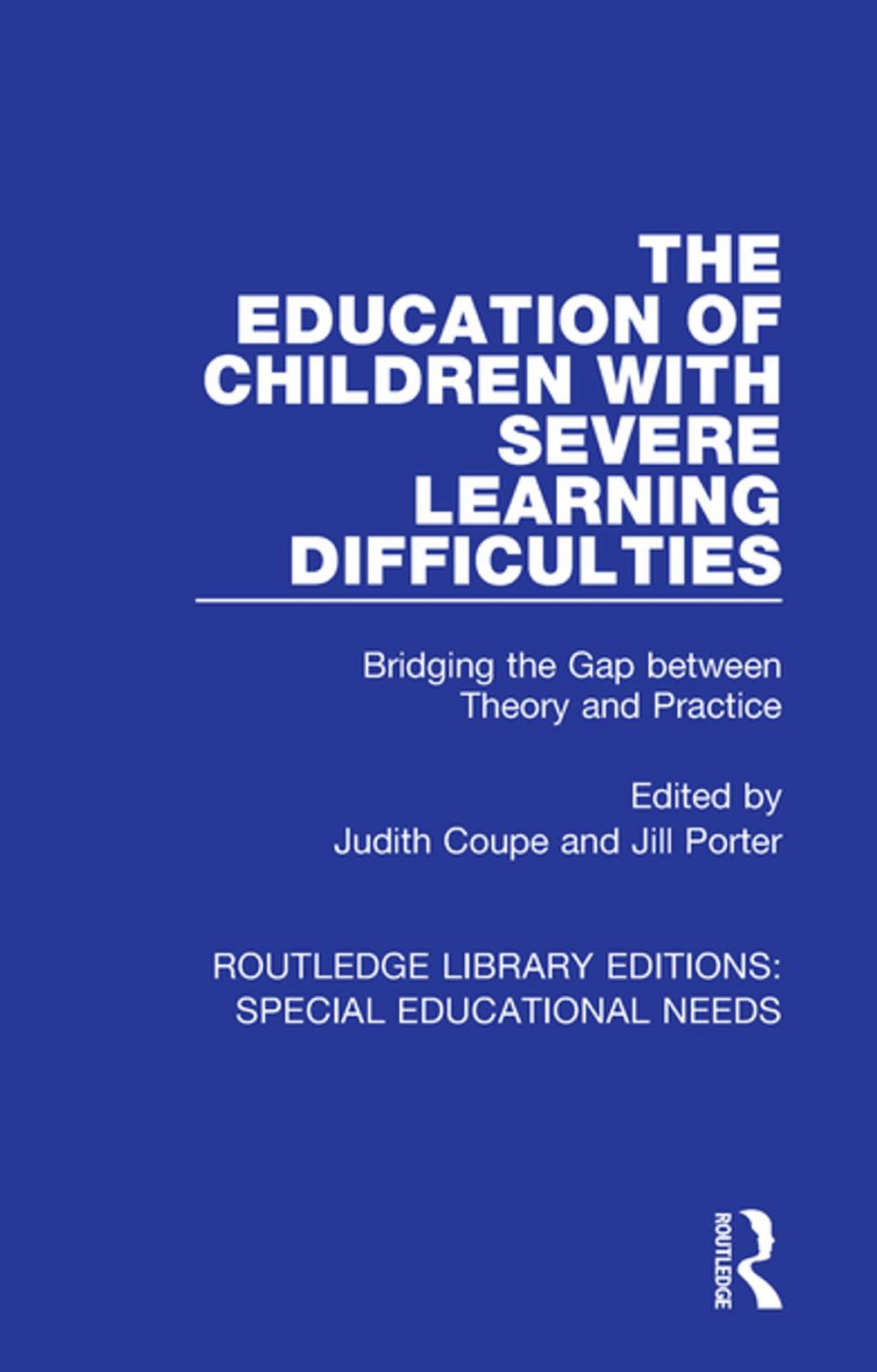 Big bigCover of The Education of Children with Severe Learning Difficulties