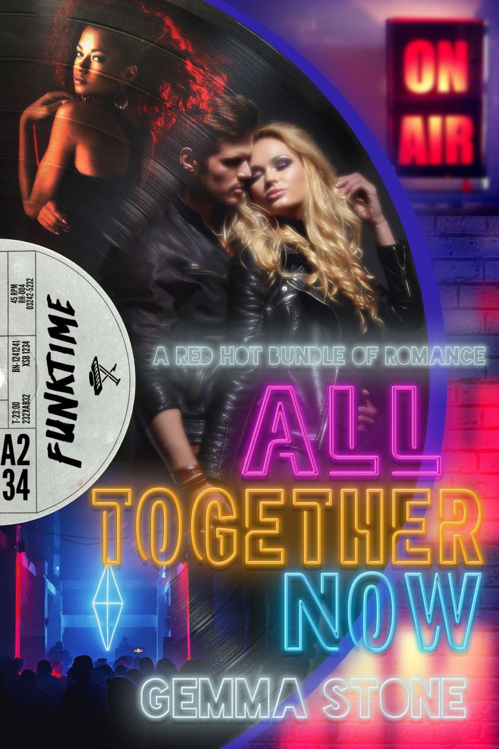 Big bigCover of All Together Now: A Red Hot Bundle of Romance