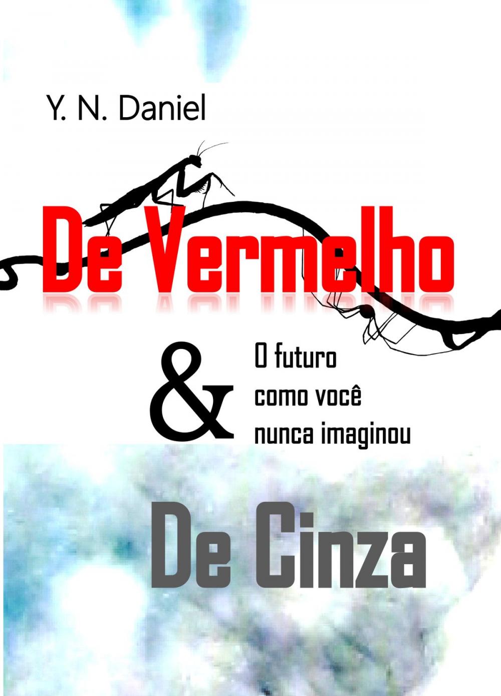 Big bigCover of De Vermelho E De Cinza