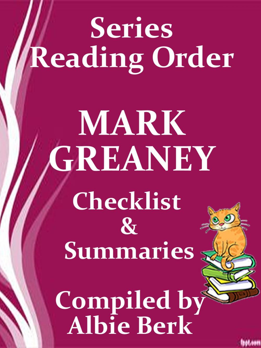 Big bigCover of Mark Greaney: Series Reading Order - with Checklist & Summaries - Updated 2018