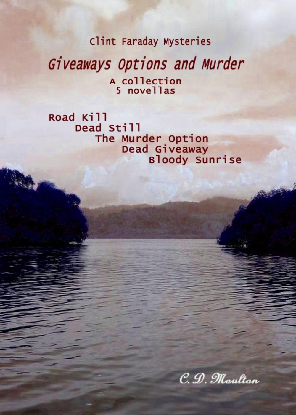 Big bigCover of Clint Faraday Mysteries: Giveaways Options and Murder