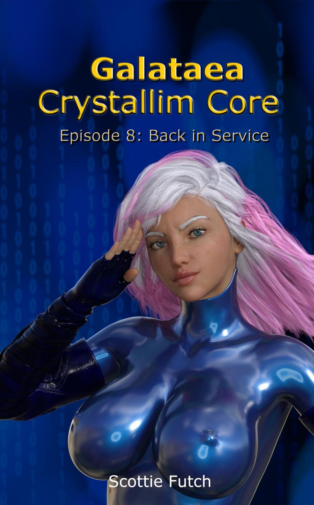 Big bigCover of Galataea Crystallim Core: Episode 8: Back in Service