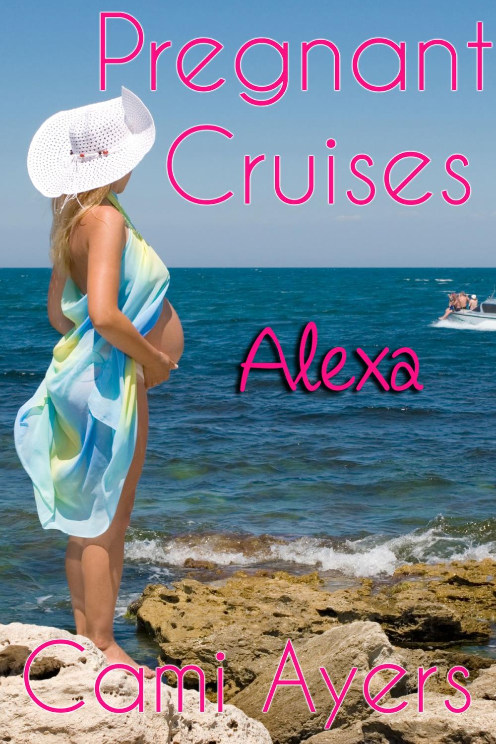 Big bigCover of Pregnant Cruises: Alexa