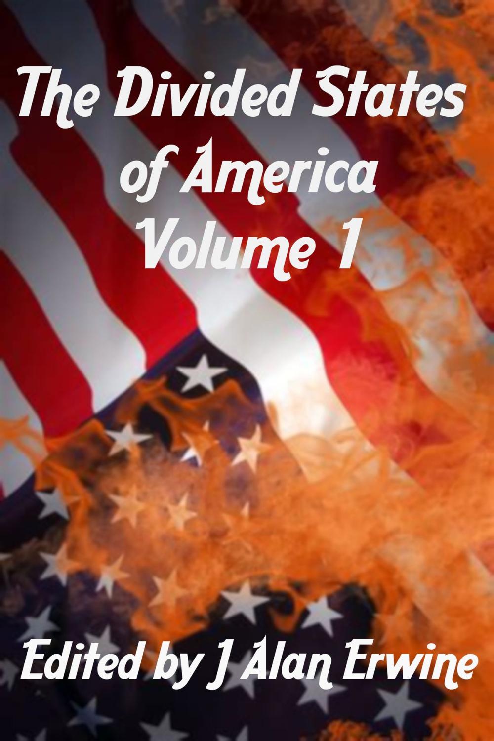 Big bigCover of The Divided States of America Vol. 1