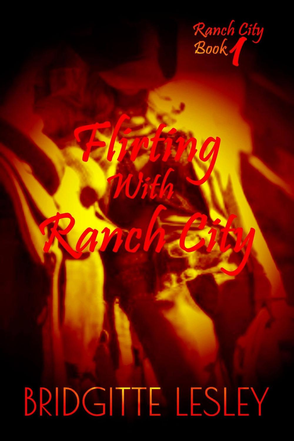 Big bigCover of Flirting With Ranch City (Ranch City Book 1)