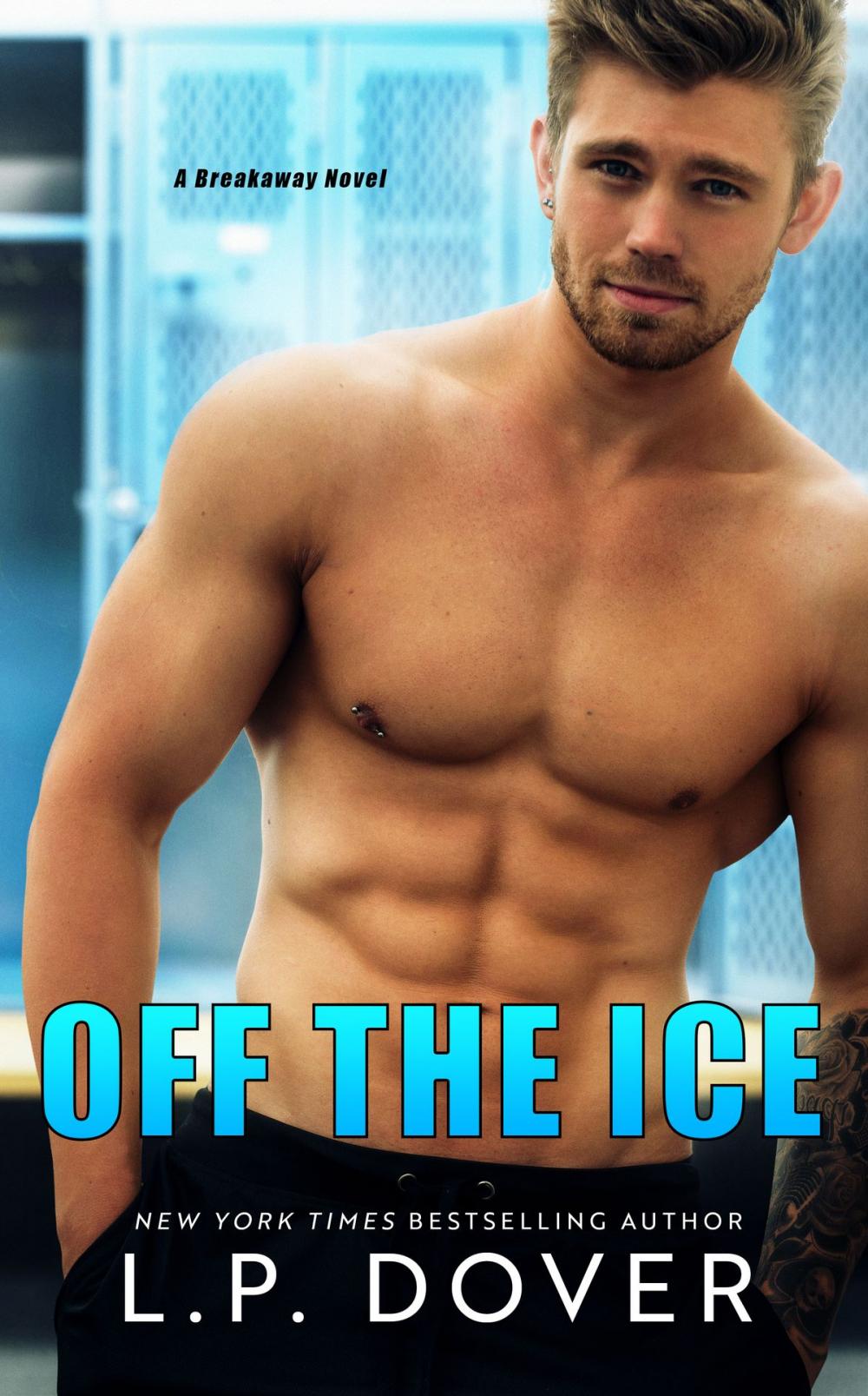 Big bigCover of Off the Ice: A Breakaway Novel