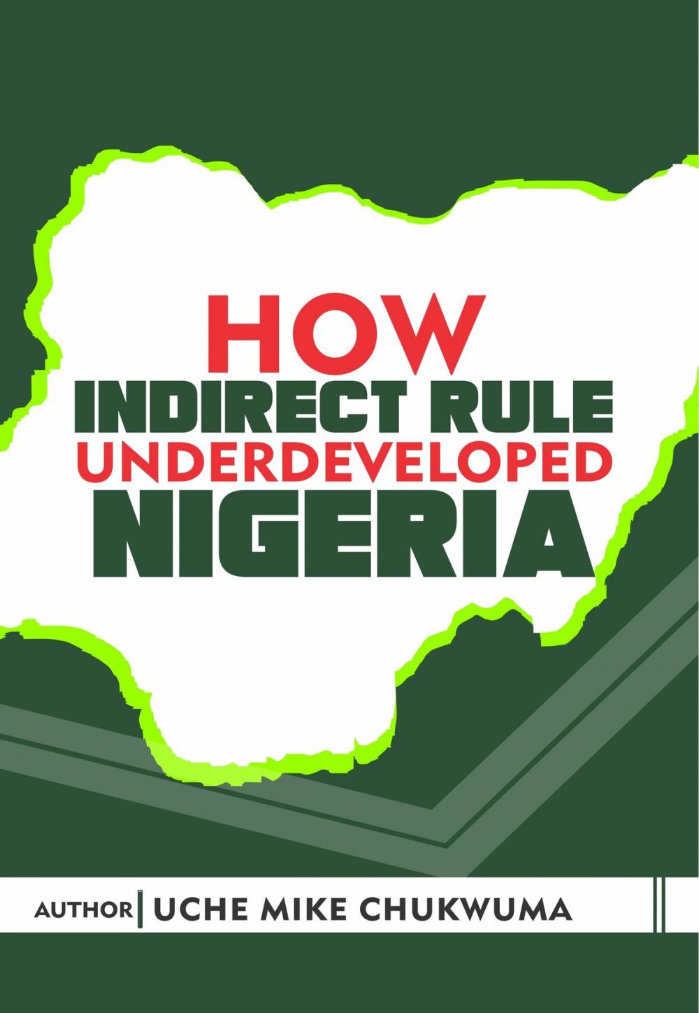 Big bigCover of How Indirect Rule Underdeveloped Nigeria