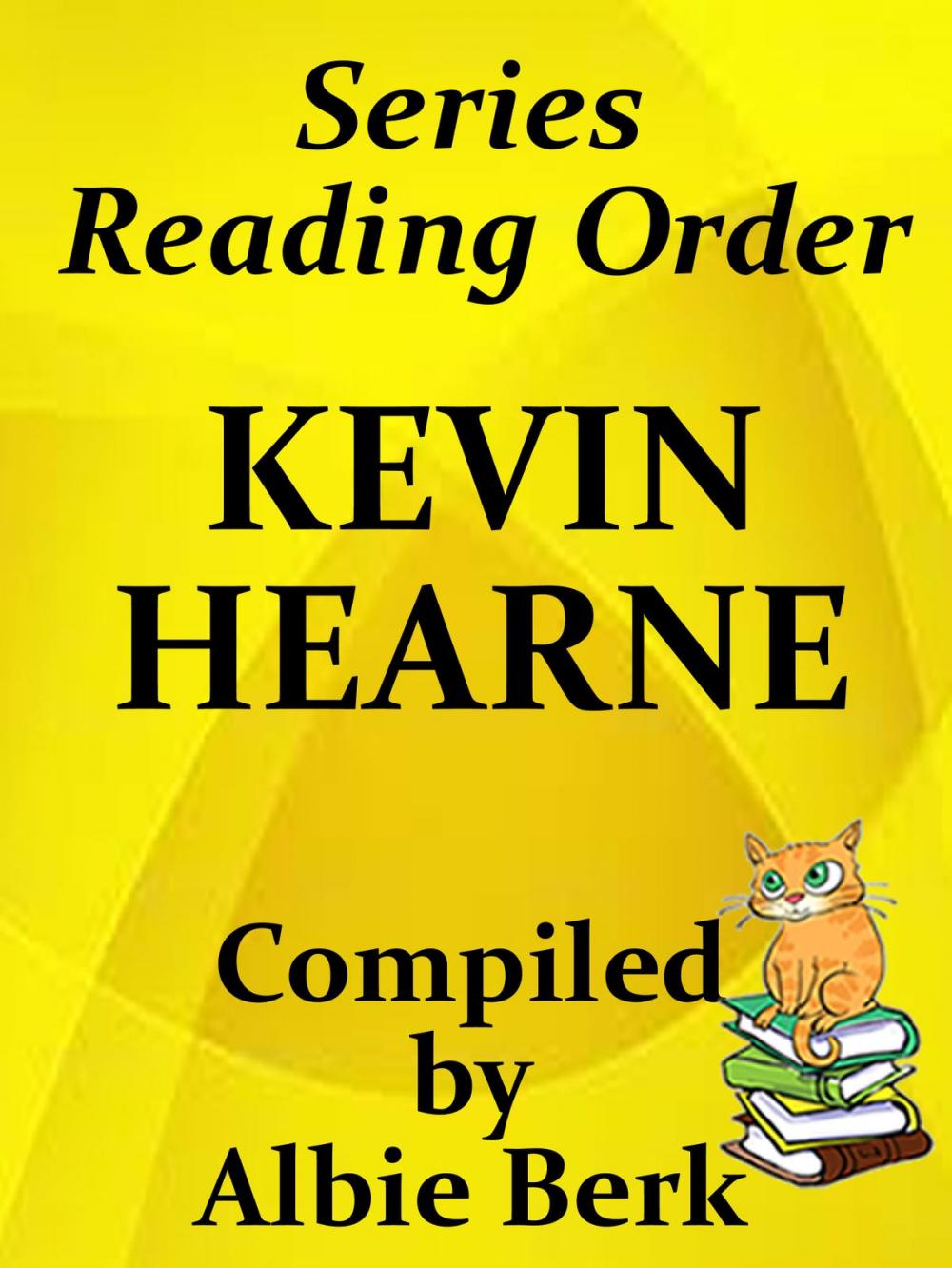 Big bigCover of Kevin Hearne: Series Reading Order